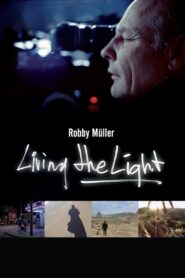 Living the Light: Robby Müller 2018 on netflix