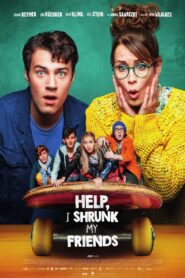Help, I Shrunk My Friends 2021 on netflix