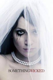 Something Wicked 2014 on netflix