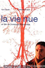 La vie nue 2003 on netflix