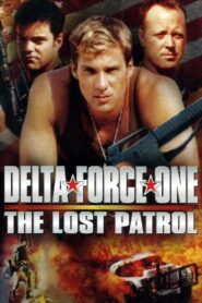 Delta Force One: The Lost Patrol 2000 on netflix