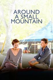 Around a Small Mountain 2009 on netflix