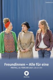Freundinnen – Alle für eine 2016 on netflix