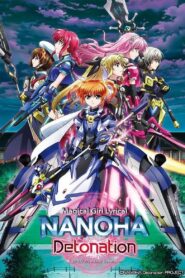 Magical Girl Lyrical Nanoha: Detonation 2018 on netflix