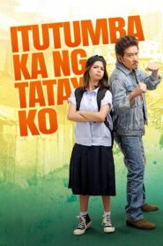 Itutumba Ka Ng Tatay Ko 2024 on netflix