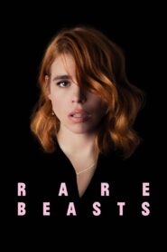 Rare Beasts 2021 on netflix
