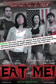Eat Me! 2010 on netflix