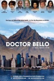 Doctor Bello 2013 on netflix