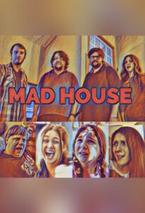 Mad House 2020 on netflix