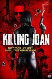 Killing Joan 2018 on netflix