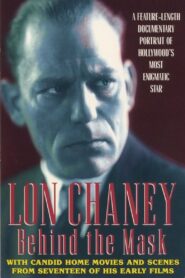 Lon Chaney: Behind the Mask 1995 on netflix