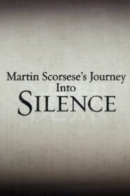 Martin Scorsese’s Journey Into Silence 2017 on netflix