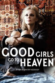 Good Girls Go To Heaven 2021 on netflix