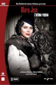Maria Josè, l’ultima regina 2002 on netflix
