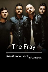 The Fray – Live at Soundstage 2010 on netflix
