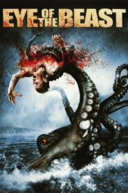Eye of the Beast 2007 on netflix