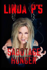 Linda P’s Sabotagehunger 2021 on netflix