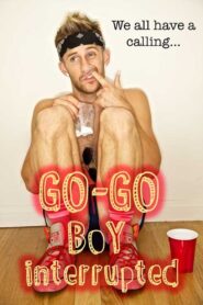 Go-Go Boy Interrupted 2014 on netflix