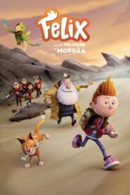 Felix and the Treasure of Morgäa 2021 on netflix