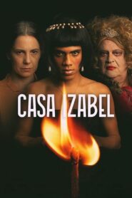 House of Izabel 2024 on netflix