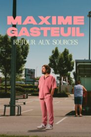 Maxime Gasteuil, Retour aux sources 2023 on netflix