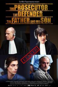The Prosecutor, the Defender, the Father and his Son 2015 on netflix