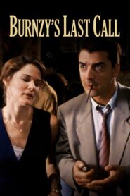 Burnzy’s Last Call 1995 on netflix