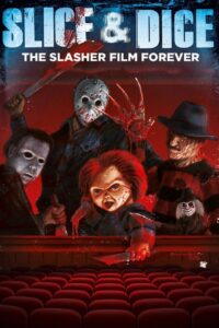 Slice and Dice: The Slasher Film Forever 2012 on netflix