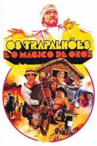 Os Trapalhões e o Mágico de Oróz 1984 on netflix
