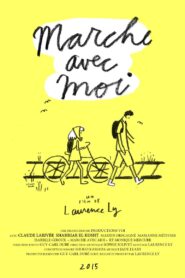 Marche avec moi 2015 on netflix