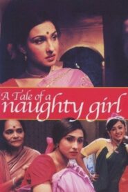A Tale of a Naughty Girl 2002 on netflix