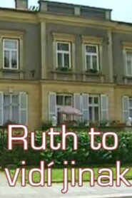 Ruth to vidí jinak 2005 on netflix