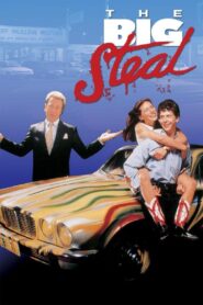 The Big Steal 1990 on netflix