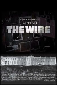 Tapping the Wire 2007 on netflix
