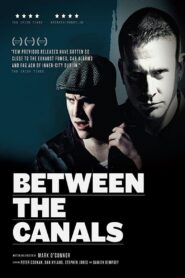Between the Canals 2011 on netflix