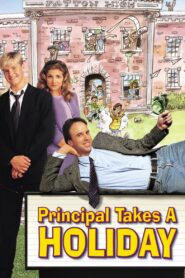 Principal Takes a Holiday 1998 on netflix