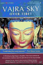 Vajra Sky Over Tibet 2006 on netflix