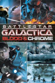 Battlestar Galactica: Blood & Chrome 2012 on netflix