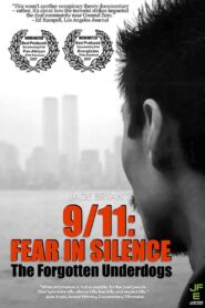 9/11: Fear in Silence 2006 on netflix