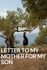 Letter to My Mother for My Son 2022 on netflix