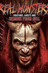 Real Monsters, Creatures, Ghosts and Demons from Hell 2017 on netflix