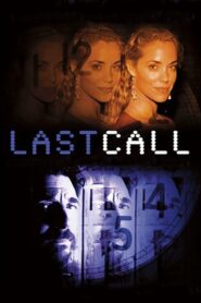 Last Call 1999 on netflix