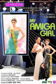 My Amiga Girl 2012 on netflix