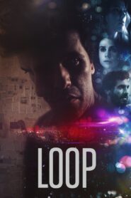 Loop 2019 on netflix