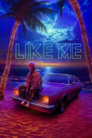 Like Me 2018 on netflix