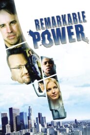 Remarkable Power 2008 on netflix