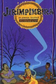 Jirimpimbira: An African Folk Tale 1995 on netflix