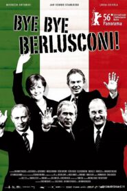 Bye Bye Berlusconi! 2006 on netflix