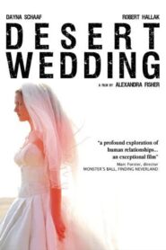 Desert Wedding 2008 on netflix