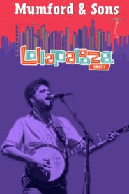 Mumford & Sons – Live at Lollapalooza 2016 2016 on netflix
